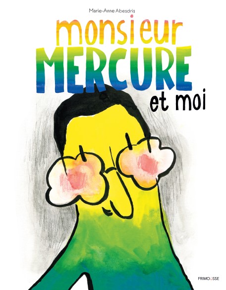 Mr Mercure et moi Frimousse cover